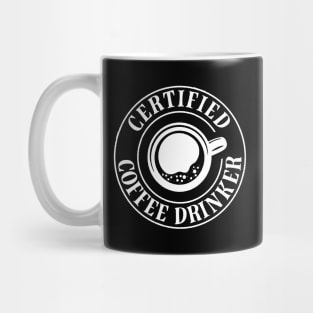 Certified Coffee Drinker Mug